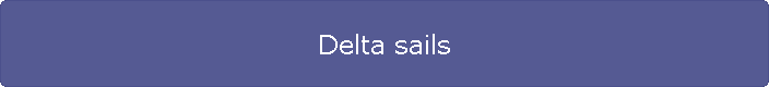 Delta sails